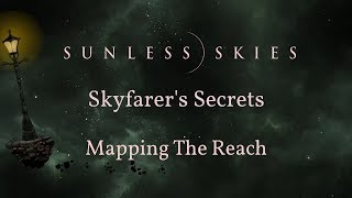 Sunless Skies Skyfarers Secrets 5  Mapping the Reach  Rannekos Tuesday Tips [upl. by Nachison216]