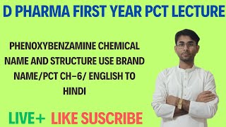 PHENOXYBENZAMINE CHEMICAL NAME AND STRUCTURE USE BRAND NAMEPCT CH6 ENGLISH TO HINDIbyDiwakarsir [upl. by Esened]