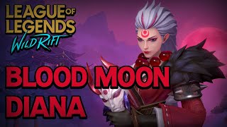 Blood Moon Diana Gameplay  League of Legends  Wild Rift [upl. by Herta]