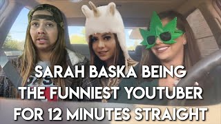 Sarah Baska being the funniest youtuber for 12 minutes straight [upl. by Enal407]