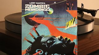 Larry Manteca  Zombie Mandingo  vinyl lp album 2024  Alessandro Paiola Riccardo Danieli jazz [upl. by Siegler]