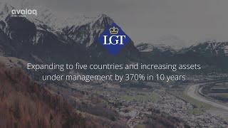 LGT Expanding to five countries and increasing assets under management by 370 in 10 years [upl. by Allin]