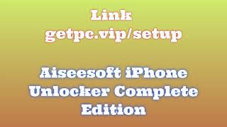 🔸Aiseesoft iPhone Unlocker💀 HOW TO INSTALL 💻PCLAPTOP TUTORIAL 2024 no charge😂 [upl. by Ahsenhoj223]