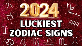 ANG PINAKA MASWERTENG ZODIAC SIGNS SA 2024  ANG MGA UULANIN NG SWERTE SA 2024 [upl. by Tertias]