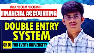 Double Entry System of Accounting  Rules of Debit and Credit  BBA\MBA\BCOM\BCOMHONS [upl. by Nwahsem]