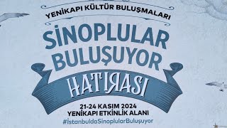 Sinop Günleri Sinop Buluşmaları Yenikapı Etkinlik Alanı [upl. by Ernesto]