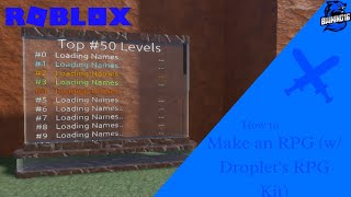 How to Make a Roblox RPG Top Level Leaderboard Droplets RPG Kit Roblox Studio BWKing16 [upl. by Kcirre]