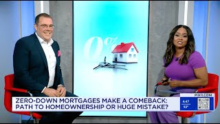 Zero Down Mortgages A Comeback or a Risky Bet for Homebuyers [upl. by Uokes]