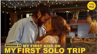 HINDI WEB SERIES My First Kiss on My First Solo Trip EP 3  Romantic Mini Series Content Ka Keeda [upl. by Osicran76]