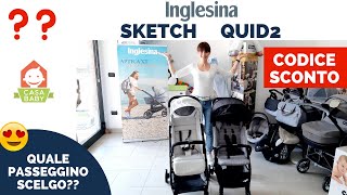 INGLESINA QUID 2 VS INGLESINA SKETCH Confronto e CODICI SCONTO [upl. by Eusoj]