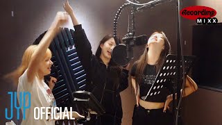 NMIXX엔믹스 ‘XOXOampBreak The Wall’ Recording Behind  Recording MIXX [upl. by Kit]