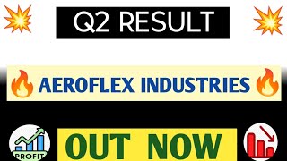 AEROFLEX INDUSTRIES LTD  Q2 RESULT 2025  AEROFLEX INDUSTRIES RESULT  aeroflex nifty50 result [upl. by Cumings]