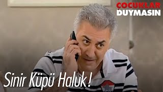 Haluk telesekreter karşısında ÇILDIRIYOR Çocuklar Duymasın [upl. by Winterbottom]