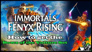 How to get the quotVulturequot Bows Set I Immortals  Fenyx Rising [upl. by Mehsah]