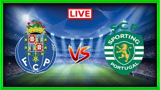 FC Porto vs Sporting  Portugal Primera Liga  Live Match Commentary 🔴 [upl. by Ellen362]