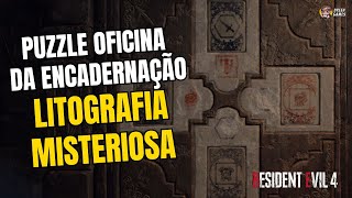 Puzzle da Litografia Misteriosa Resident Evil 4 Remake Oficina da Encadernação [upl. by Berni204]