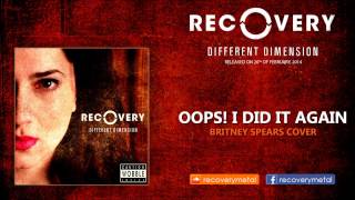 Britney Spears  Oops  I Did It Again metal cover by Recovery [upl. by Della513]