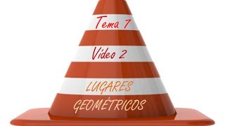 Lugares geométricos vídeo 2 [upl. by Notsgnal]