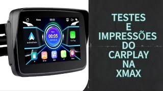 CARPLAY MULTIMÍDIA NA XMAX TESTES E IMPRESSÕES [upl. by Stuart]