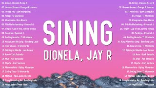 Dionela ft Jay R  Sining 💗 Best OPM Tagalog Love Songs 2024  NEW OPM Trending Playlist v1 opm [upl. by Akilaz776]