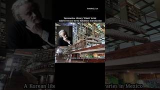 Mexico Vasconcelos Library Whale Artist Gabriel Orozco Korea Exhibition Introduction [upl. by Droffats]