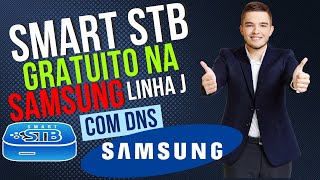 🔴 CONFIGURAR DNS E INSTALAR O SMART STB NA SAMSUNG LINHA J ANTIGAS🔴 [upl. by Ailesor]