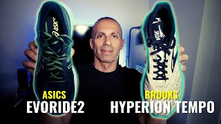 BROOKS Hyperion Tempo Vs Asics Evoride 2  Which to buy for Tempo run [upl. by Elleirad]