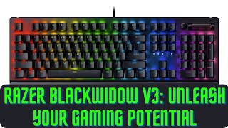 Razer BlackWidow V3 Mechanical Gaming Keyboard  Your Gaming Command Center [upl. by Sirrep]