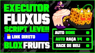 UPDATE FLUXUS LINK DIRETO ⛩ EXECUTOR e SCRIPT Atualizado BLOX FRUITS CELULAR e PC Auto Farm [upl. by Amoritta]