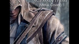 Assassins Creed III Main Theme  Metal Remix [upl. by Redan]