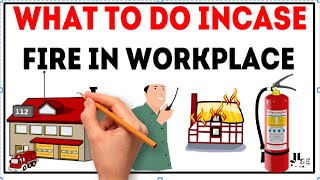 What to do in case of a Fire in a Workplace  Fire Safety  Health amp Safety  HSE [upl. by Thrift]