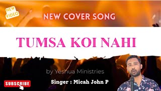 Tumsa Koi Nahi  Hindi Christian Cover Song  Yeshu Band  music cover newvideo trending new [upl. by Sirej753]