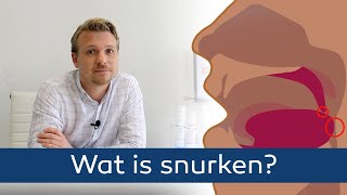 SNURKEN  Wat is snurken  Hoe ontstaat snurken en wat is de oplossing [upl. by Regazzi]