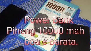 Power bank Pineng 10000 mah boa e barata [upl. by Ayeki692]