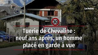 Tuerie de Chevaline  neuf ans après un homme placé en garde à vue [upl. by Angelika547]