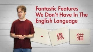 Fantastic Features We Dont Have In The English Language [upl. by Ahsam]