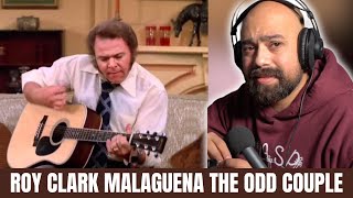 Roy Clark Reaction Classical Guitarist react to Roy Clark Malaguena The Odd Couple [upl. by Nolitta]