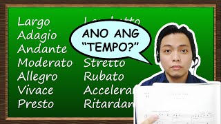 Different Tempo Markings Explained in Filipino Tagalog for Music 4 5 6 Quarter 4 [upl. by Ewall]