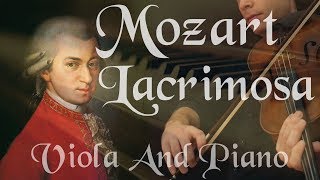 Mozart  Lacrimosa  Viola amp Piano version by Mimic [upl. by Nhguaval]