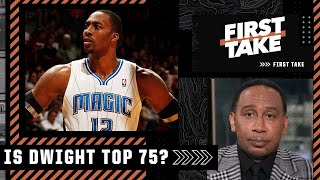 Is Dwight Howard a Top75 player of all time Stephen A and Kendrick Perkins debate  First Take [upl. by Felty]