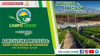 ✅ AGRICULTURA PROTEGIDA Diseño y construcción de Invernaderos con tecnología Israelí [upl. by Artenal]