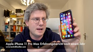 Apple iPhone 11 Pro Max Erfahrungsbericht nach einem Jahr [upl. by Alolomo]