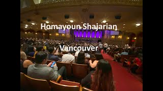 Homayoun Shajarian Vancouver homayounshajarian concert [upl. by Selia]