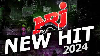 Top Music NRJ Hits 2024  NRJ New Hits 2024  Meilleurs Musique 2024 [upl. by Woodrow]