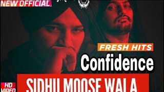 Confidence l Official Song l Sidhu Moose Wala Feat Snappy l Latest Song 2018 [upl. by Elohc]