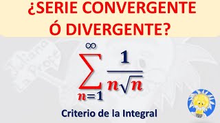 Cómo determinar si una SERIE es CONVERGENTE ó DIVERGENTE CRITERIO DE LA INTEGRAL  Juliana la Profe [upl. by Larine803]