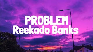 Reekado Banks  Problem Lyrics [upl. by Eirrek]