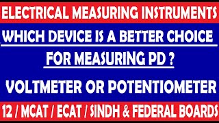 Voltmeter VS Potentiometer  Better device to measure Potential Difference between two points [upl. by Ajnat]