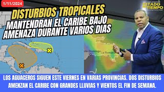 1 DE NOVIEMBRE RIESGO DE TORMENTAS EL CARIBE CENTRAL BAJO AMENAZA POR DISTURBIOS TROPICALES [upl. by Frentz]