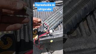 si se abre termofusible de refrigerador puede ser malo [upl. by Wan863]